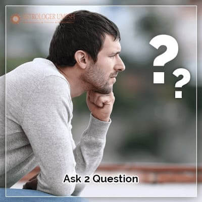 Ask 2 Question