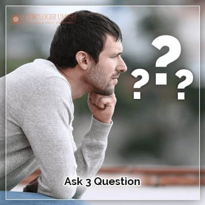 Ask 3 Question
