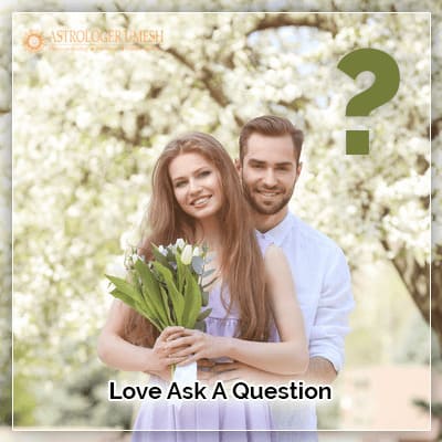 Love Ask A Question
