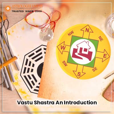 Introduction To Vastu Shastra