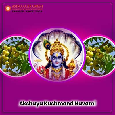 Akshaya Kushmand Navami