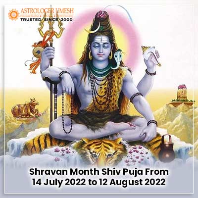 One Month Shravan Somwar Shiv Puja From 14 July 2022 to 12 August 2022