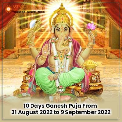 10 Days Sri Ganesh Maha Puja (From 31 August To 9 September 2022)