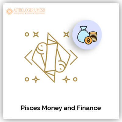Pisces Money And Finance