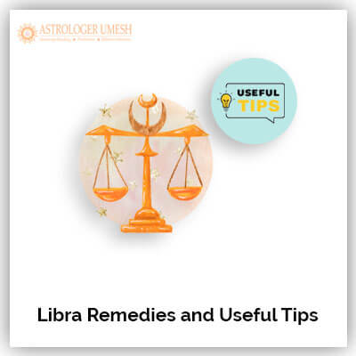 Libra Remedies And Useful Tips