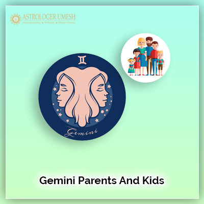 Gemini Parents And Children Compatibility