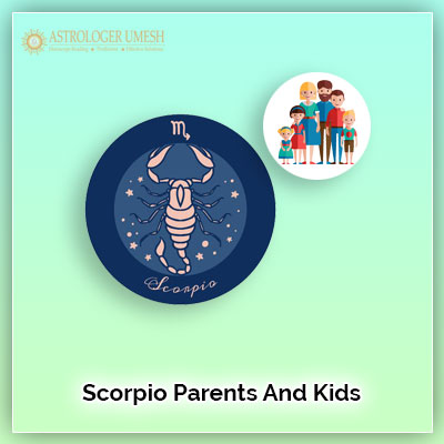 Scorpio Parents And Children Compatibility