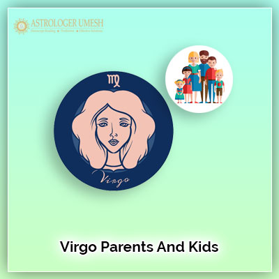 Virgo Parents And Children Compatibility