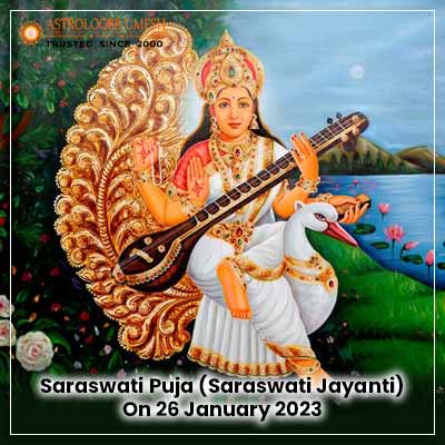 Saraswati Puja (Saraswati Jayanti) On 26 January 2023
