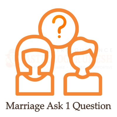 Marriage Predictions Astrology - Marriage Ask 1 Question